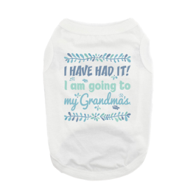 Going To My Grandma's Dog Shirt (Option: Large)